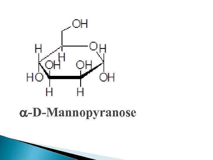 a-D-Mannopyranose 