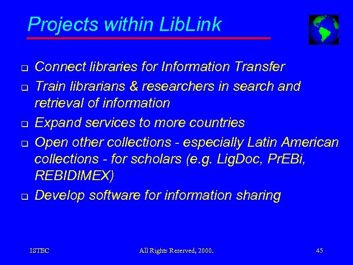 Projects within Lib. Link q q q Connect libraries for Information Transfer Train librarians