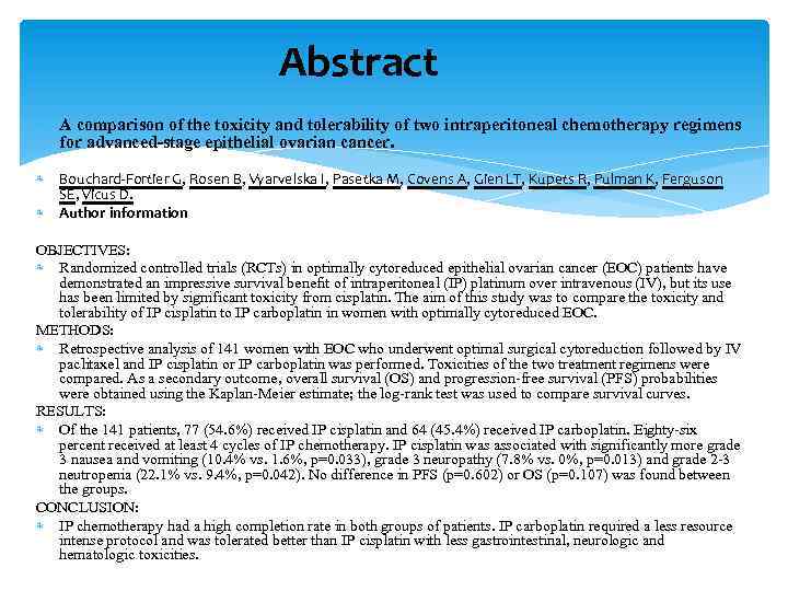 Abstract A comparison of the toxicity and tolerability of two intraperitoneal chemotherapy regimens for