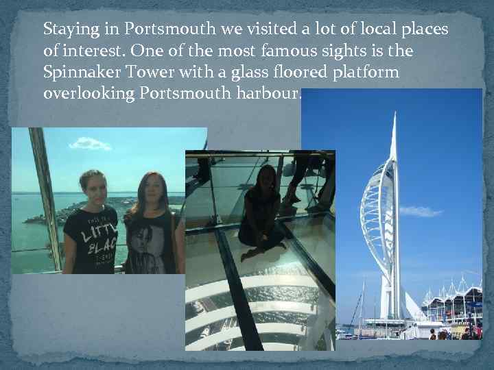 Staying in Portsmouth we visited a lot of local places of interest. One of