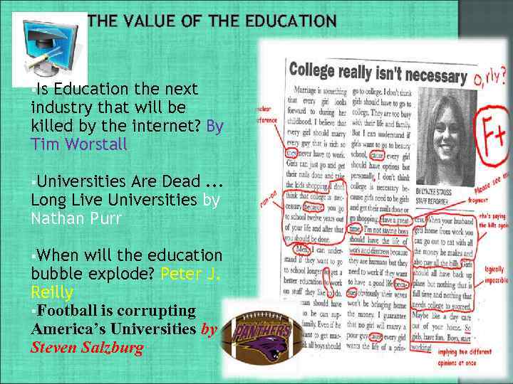 THE VALUE OF THE EDUCATION §Is Education the next industry that will be killed