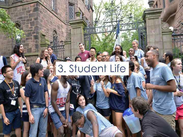 3. Student Life 