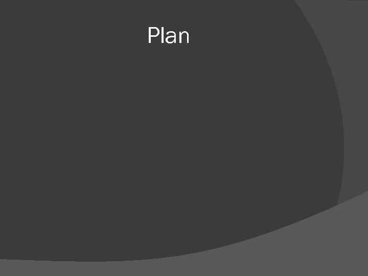 Plan 