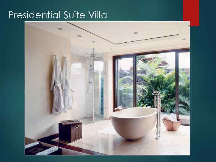 Presidential Suite Villa 