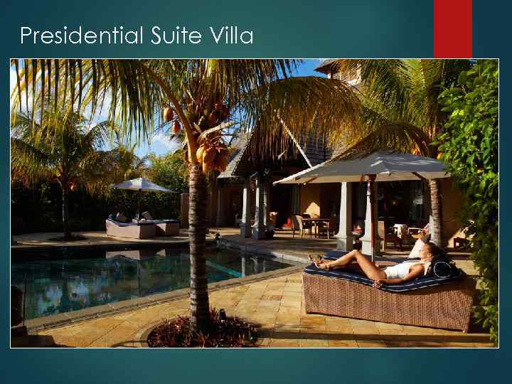 Presidential Suite Villa 