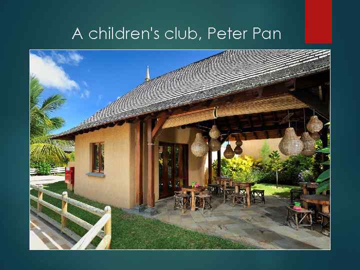 A children's club, Peter Pan 