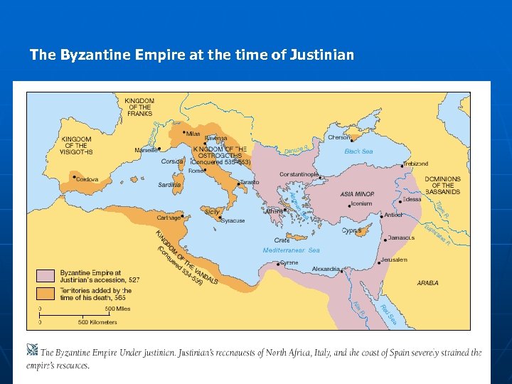 The Byzantine Empire at the time of Justinian 