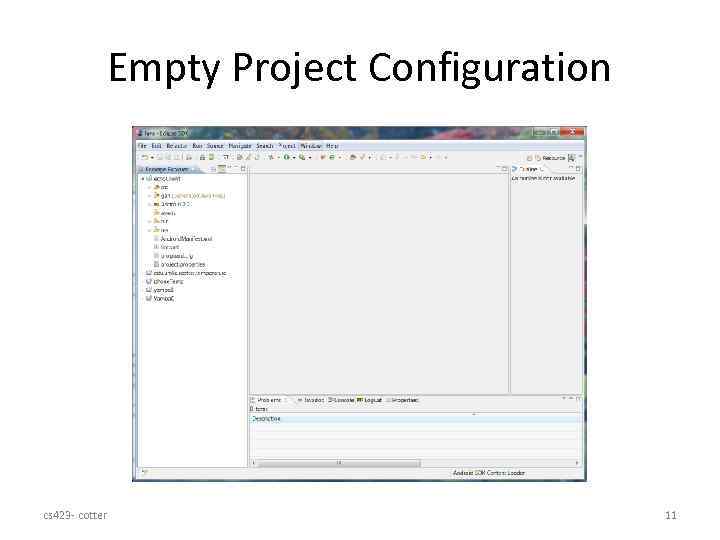 Empty Project Configuration cs 423 - cotter 11 