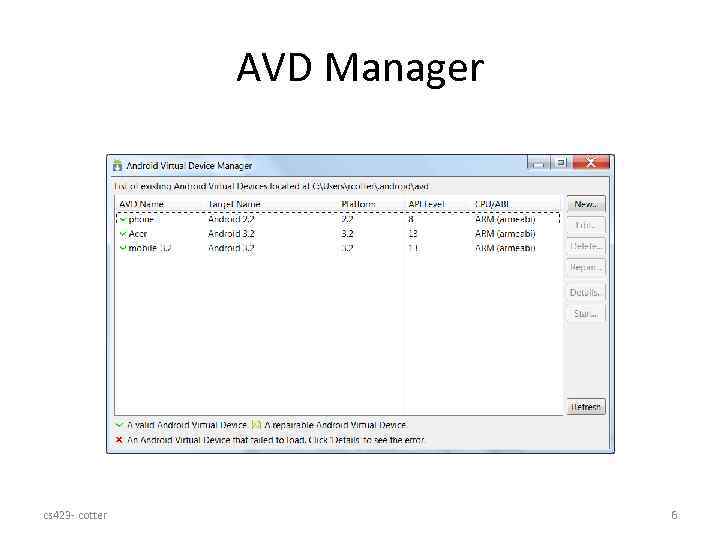 AVD Manager cs 423 - cotter 6 