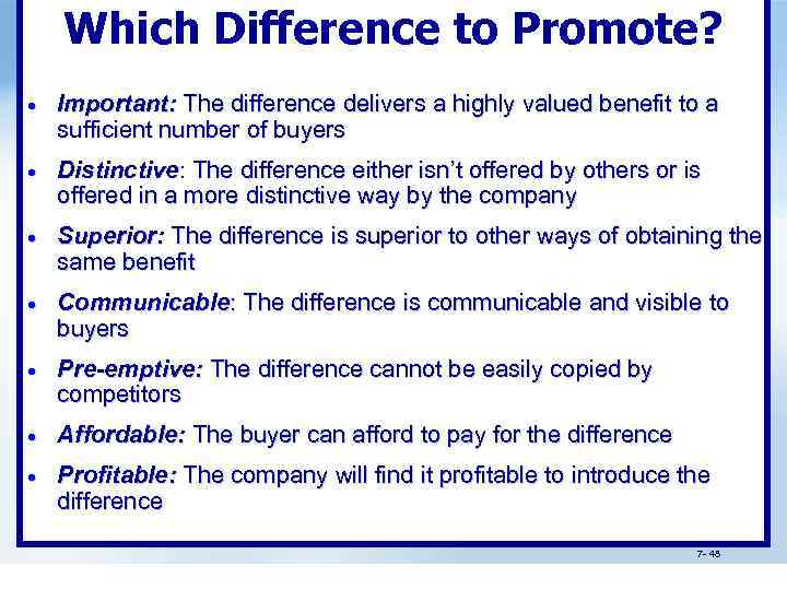 Which Difference to Promote? · Important: The difference delivers a highly valued benefit to