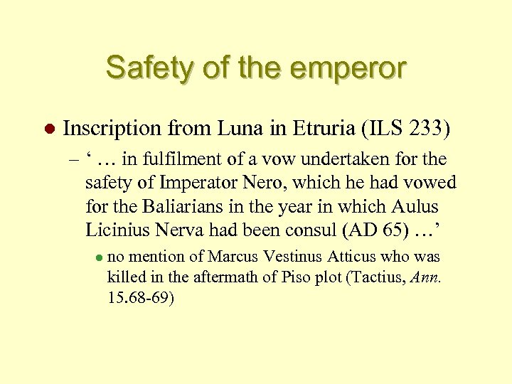 Safety of the emperor l Inscription from Luna in Etruria (ILS 233) – ‘