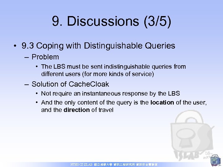 9. Discussions (3/5) • 9. 3 Coping with Distinguishable Queries – Problem • The