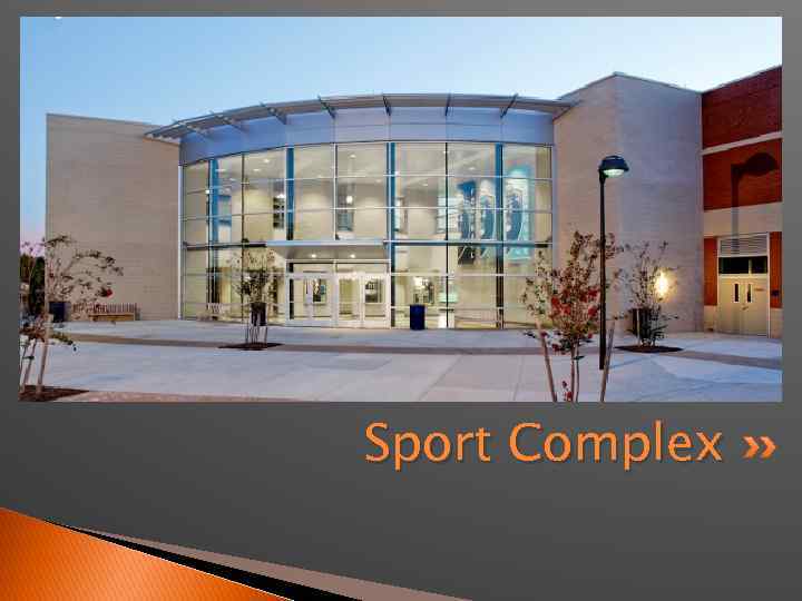 Sport Complex 