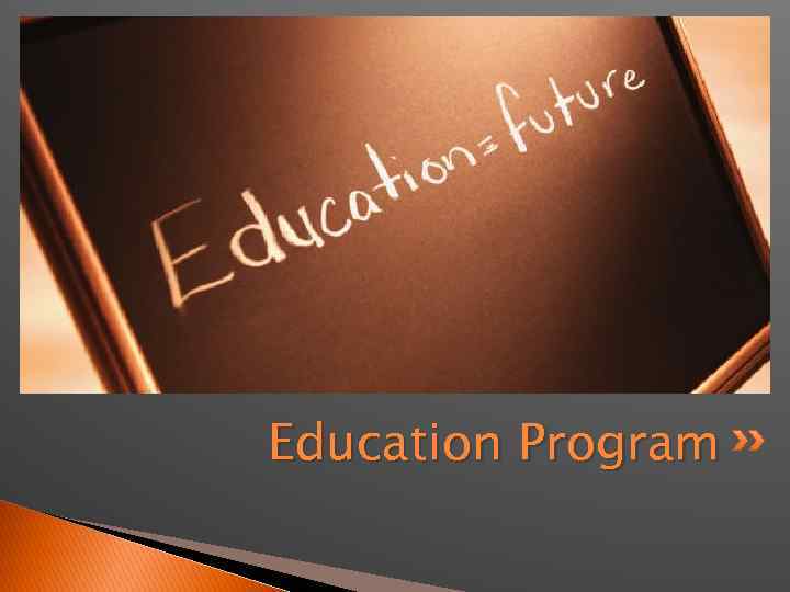 Education Program 