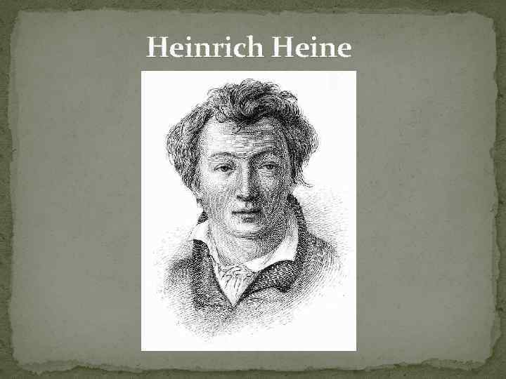  Heinrich Heine 