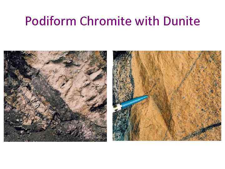 Podiform Chromite with Dunite 