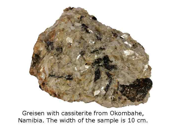 Greisen with cassiterite from Okombahe, Namibia. The width of the sample is 10 cm.