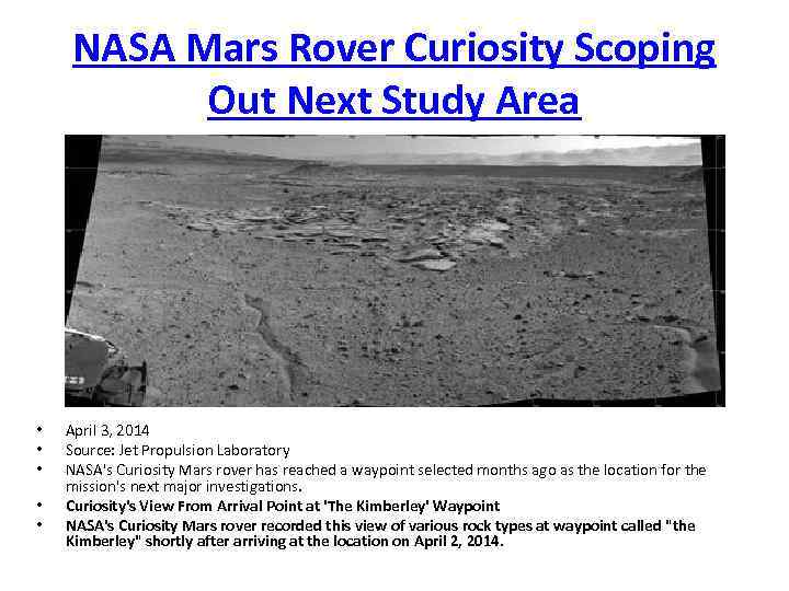 NASA Mars Rover Curiosity Scoping Out Next Study Area • • • April 3,