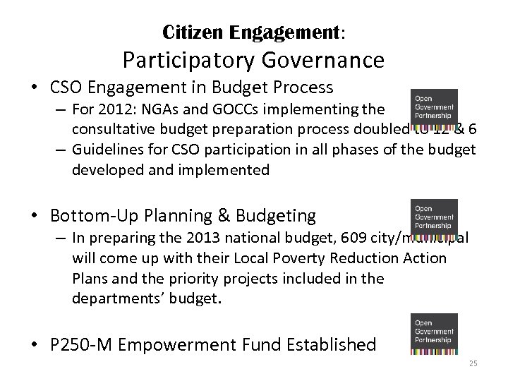 Citizen Engagement: Participatory Governance • CSO Engagement in Budget Process – For 2012: NGAs