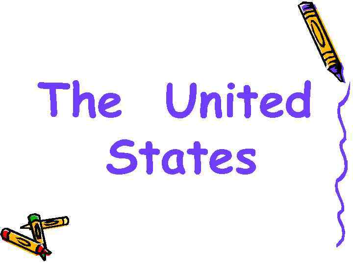 The United States 