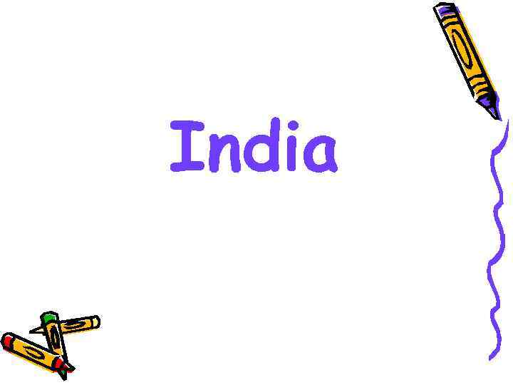 India 