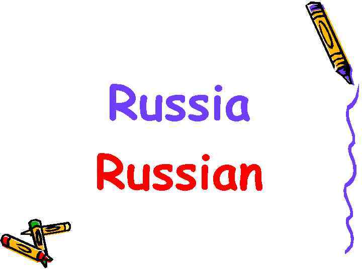 Russian 
