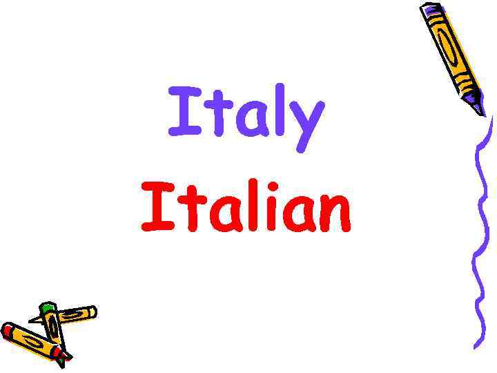 Italy Italian 