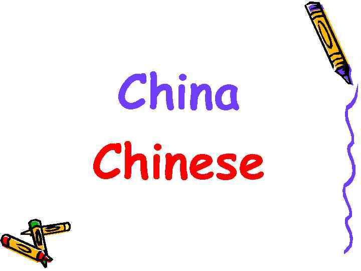 China Chinese 