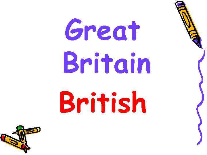 Great Britain British 