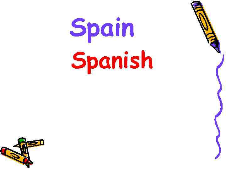 Spain Spanish 