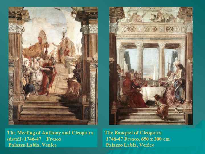The Meeting of Anthony and Cleopatra (detail) 1746 47 Fresco Palazzo Labia, Venice The