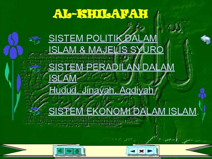 AL-KHILAFAH SISTEM POLITIK DALAM ISLAM & MAJELIS SYURO SISTEM PERADILAN DALAM ISLAM Hudud, Jinayah,