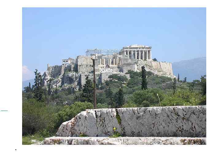  Афинский акрополь. Парфенон . 