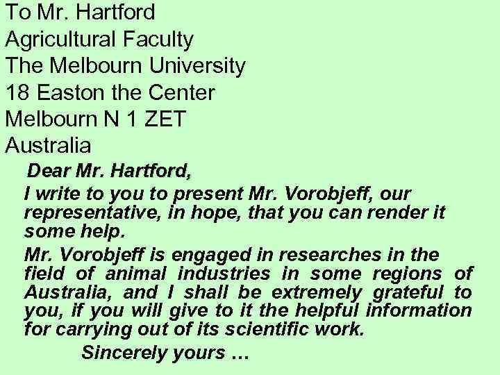 To Mr. Hartford Agricultural Faculty The Melbourn University 18 Easton the Center Melbourn N