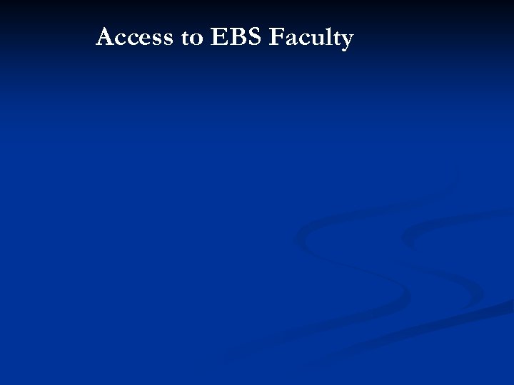 Access to EBS Faculty 