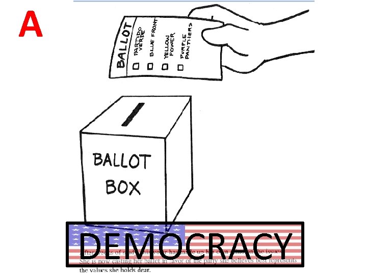 A DEMOCRACY 