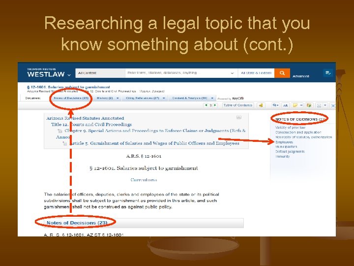 Researching a legal topic that you know something about (cont. ) 