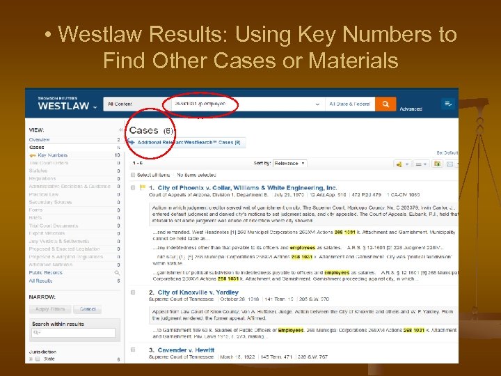  • Westlaw Results: Using Key Numbers to Find Other Cases or Materials 
