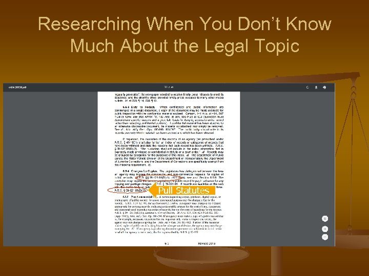 Researching When You Don’t Know Much About the Legal Topic Pull Statutes 