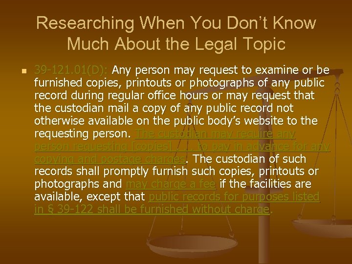 Researching When You Don’t Know Much About the Legal Topic n 39 -121. 01(D):