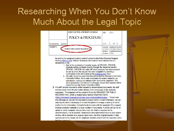 Researching When You Don’t Know Much About the Legal Topic 