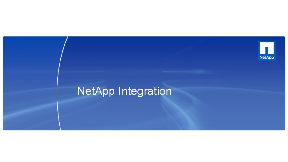 Net. App Integration 