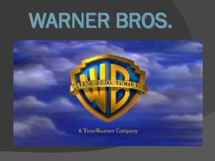 WARNER BROS. 