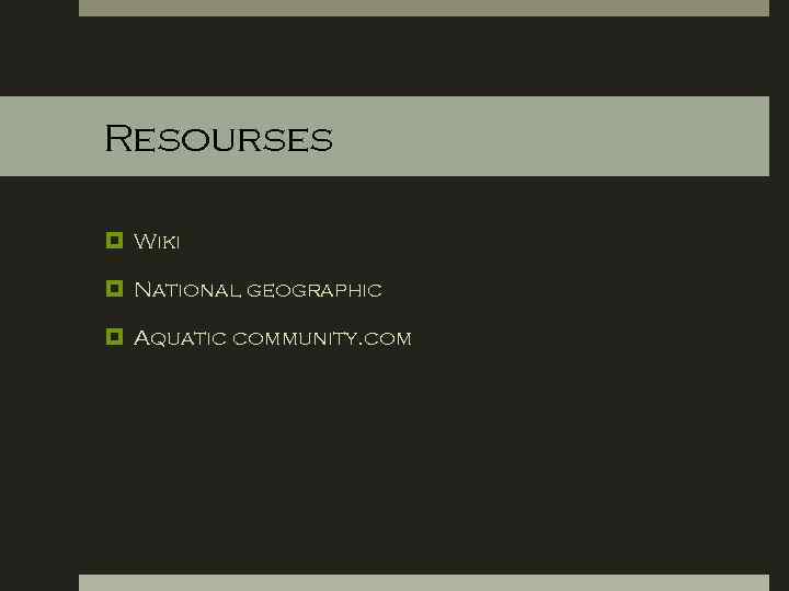 Resourses Wiki National geographic Aquatic community. com 