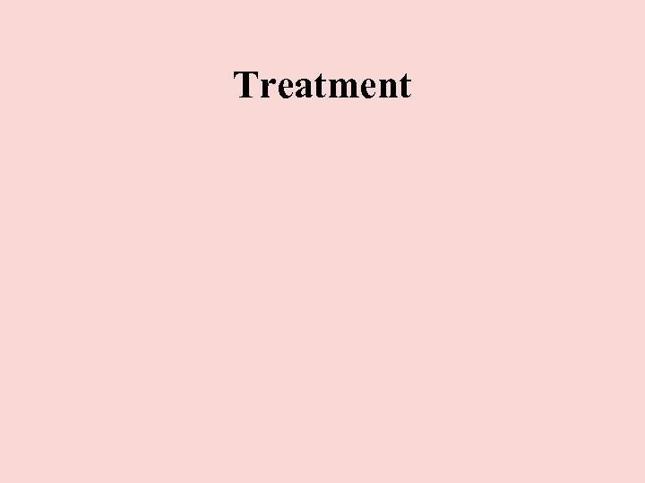Treatment 