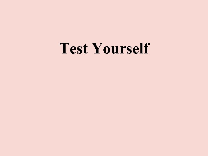 Test Yourself 
