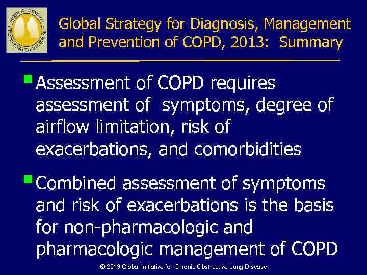 GLOBAL INITIATIVE FOR CHRONIC OBSTRUCTIVE LUNG DISEASE GOLD