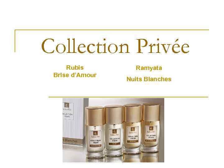 Collection Privée Rubis Brise d’Amour Ramyata Nuits Blanches 