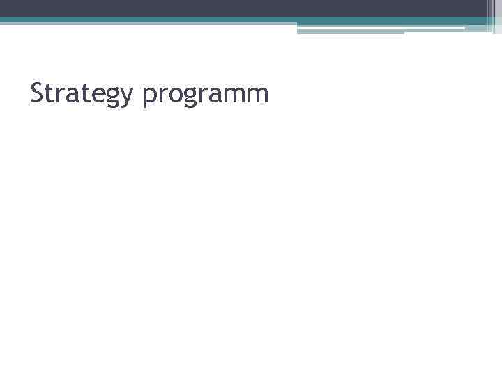Strategy programm 