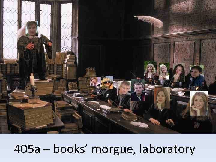 405 a – books’ morgue, laboratory 